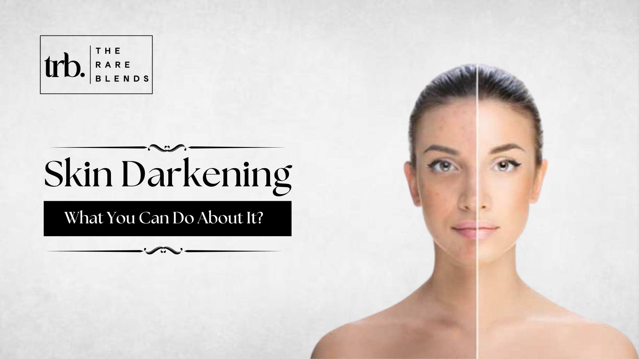 skin-darkening-what-you-can-do-about-it